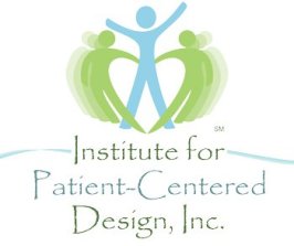 Institute for the Patient-Centered Design Inc
