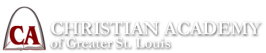 CHRISTIAN ACADEMY OF GREATER ST LOUIS