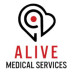 Alive Medical Services