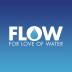 Flow For Love Of Water