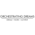 Orchestrating Dreams